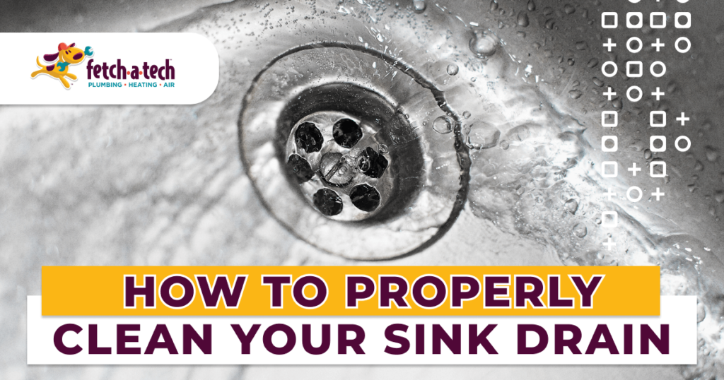 How to Properly Clean Your Sink Drain