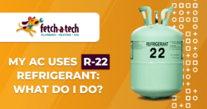 An R-22 refrigerant tank is pictured next to a logo with a dog and text that asks, "My AC uses R-22 refrigerant: what do I do?.
